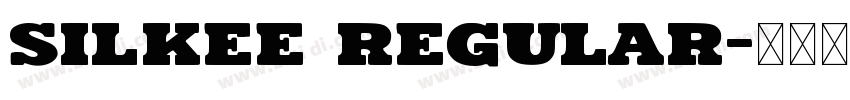 Silkee Regular字体转换